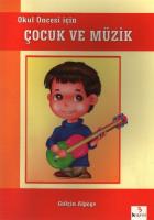 Okul Öncesi İçin Çocuk ve Müzik