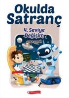 Okulda Satranç 4. Seviye-Değişim