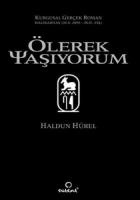 Ölerek Yaşıyorum