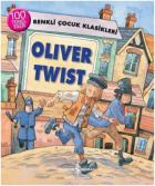 Oliver Twist-Renkli Çocuk Klasikleri