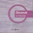 Olmamak