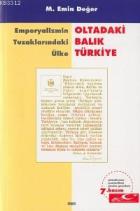 Oltadaki Balık Türkiye Emperyalizmin Tuzaklarındaki Ülke