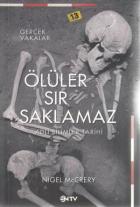 Ölüler Sır Saklamaz