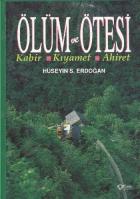 Ölüm ve Ötesi [Kabir-Kıyamet-Ahiret] (Ciltli)