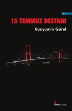 Ölümsüz Çanakkale ve 15 Temmuz Destanı-