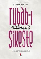 Ölümsüz Klasikler Tevfik Fikret Rübab-ı Şikeste