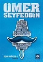 Ömer Seyfeddin Seçme Hikayeler-I