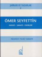 Ömer Seyfettin Hayatı - Sanatı - Eserleri