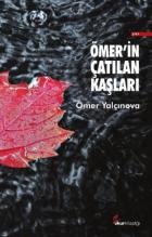 Ömerin Çatılan Kaşları