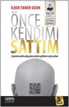 Önce Kendimi Sattım