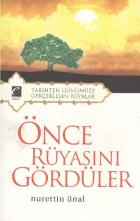 Önce Rüyasını Gördüler