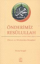 Önderimiz Resulullah S.A.V.