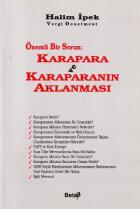 Önemli Bir Sorun: Karapara ve Karapara’nın Aklanması