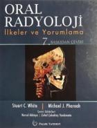 Oral Radyoloji - İlkeler ve Yorumlama (Ciltli)