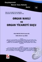 Organ Nakli ve Organ Ticareti Suçu