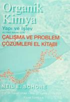 Organik Kimya Yapı ve İşlev (Çalışma ve Problem Çözümleri El Kitabı)