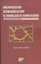 Organizasyon Reorganizasyon İş Tanımları ve Norm Kadro