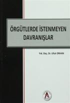 Örgütlerde İstenmeyen Davranışlar