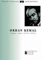 Orhan Kemal Hayatı, Sanat Anlayışı, Hikayeleri, Romanları, Oyunları, Röportajları, Anıları