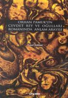 Orhan Pamuk’un Cevdet Bey ve Oğulları Romanında Anlam Arayışı