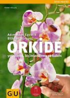 Orkide Adım Adım Egzotik Bitkiler Dünyası-Yetiştirme Biçimlendirme ve Bakım