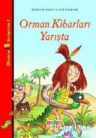 Orman Kibarları Yarışta