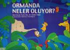 Ormanda Neler Oluyor