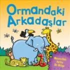 Ormandaki Arkadaşlar - Dokun Hisset