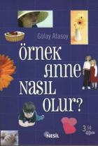 Örnek Anne Nasıl Olur