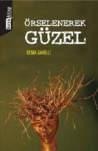 Örselenerek Güzel