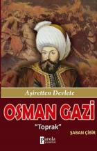 Osman Gazi Aşiretten Devlete