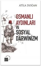 Osmanlı Aydınları ve Sosyal Darwinizm