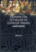 Osmanlı’da Fetvalar ve Günlük Yaşam
