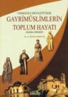 Osmanlı Devleti’nde Gayrimüslimlerin Toplum Hayatı