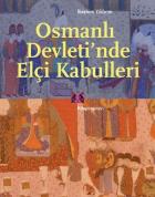 Osmanlı Devletinde Elçi Kabulleri