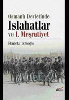 Osmanlı Devletinde Islahatlar ve 1. Meşrutiyet