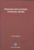 Osmanlı Devletinin Dağılma Devri