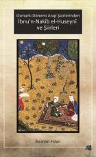 Osmanlı Dönemi Arap Şairlerinden İbnun-Nakib el-Huseyni ve Şiirleri