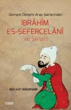 Osmanlı Dönemi Arap Şairlerinden İbrahim Es-Sefercelani ve Şiirleri