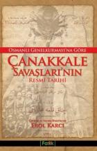 Osmanlı Genelkurmayına Göre Çanakkale Savaşların