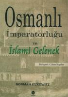 Osmanlı İmparatorluğu ve İslami Gelenek