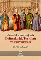 Osmanlı İmparatorluğunda Defterdarlık Teşkilatı ve Bürokrasi