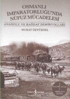 Osmanlı İmparatorluğunda Nüfuz Mücadelesi