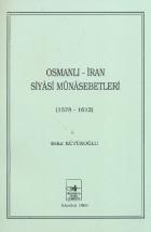 Osmanlı - İran Siyasi Münasebetleri