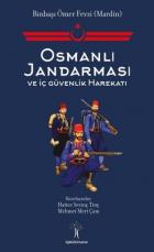 Osmanlı Jandarması ve İç Güvenlik Harekatı