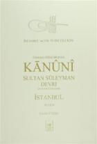 Osmanlı Mi’marisinde Kanuni Sultan Süleyman Devri İstanbul 6. Cilt