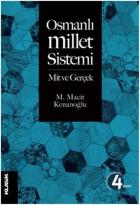 Osmanlı Millet Sistemi: Mit ve Gerçek