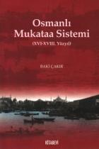 Osmanlı Mukataa Sistemi (XVI-XVIII. Yüzyıl)