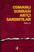 Osmanlı Sonrası Artçı Sarsıntılar