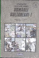 Osmanlı Sultanları-1  Osman Gazi'den Sultan İkinci Murada 6 Kitap